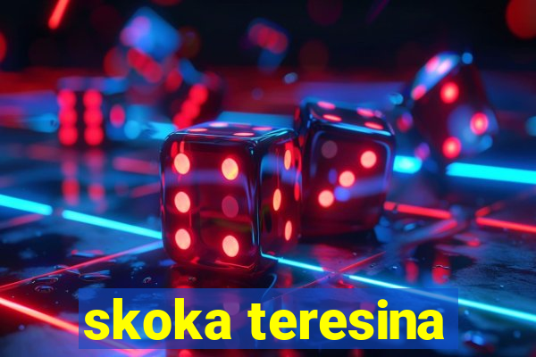 skoka teresina